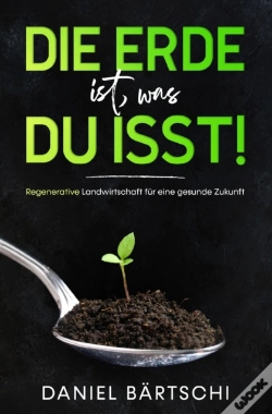 Capa do artigo Die Erde Ist, Was Du Isst