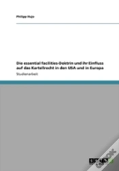 Capa do artigo Die Essential Facilities-Doktrin Und Ihr Einfluss Auf Das Kartellrecht In Den Usa Und In Europa