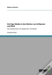 Capa do artigo Die Figur Medea In Den Werken Von Grillparzer Und Wolf