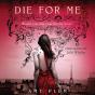 Die For Me - Preview