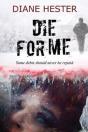 Die For Me - Preview