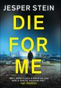 Die For Me - Preview