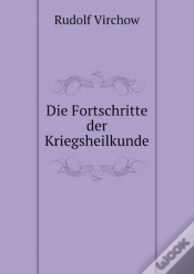 Capa do artigo Die Fortschritte Der Kriegsheilkunde