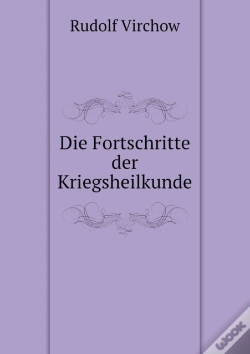 Capa do artigo Die Fortschritte Der Kriegsheilkunde