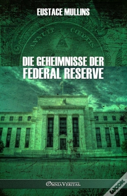 Capa do artigo Die Geheimnisse Der Federal Reserve