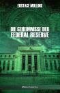 Die Geheimnisse Der Federal Reserve - Preview