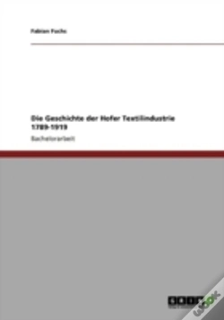 Capa do artigo Die Geschichte Der Hofer Textilindustrie 1789-1919