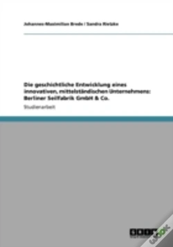 Capa do artigo Die Geschichtliche Entwicklung Eines Innovativen, Mittelstaã‚Â¤Ndischen Unternehmens