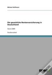 Die Gesetzliche Rentenversicherung In Deutschland
