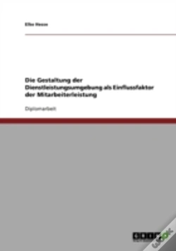 Capa do artigo Die Gestaltung Der Dienstleistungsumgebung Als Einflussfaktor Der Mitarbeiterleistung
