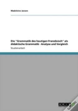 Capa do artigo Die "Grammatik Des Heutigen Franzaã‚Â¶Sisch" Als Didaktische Grammatik - Analyse Und Vergleich