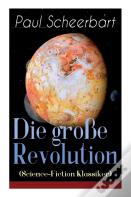 Die Gro E Revolution (Science-Fiction Klassiker)