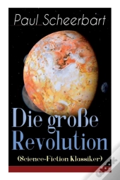 Die Gro E Revolution (Science-Fiction Klassiker)