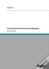 Die Haftung Bei Insolvenzverschleppung