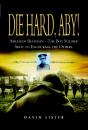 Die Hard, Aby! - Preview