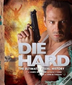 Capa do artigo Die Hard: The Ultimate Visual History