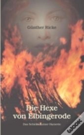 Die Hexe Von Elbingerode