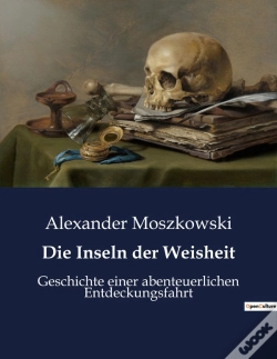Capa do artigo Die Inseln Der Weisheit - Geschichte Einer Abenteuerlich