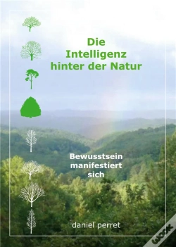 Capa do artigo Die Intelligenz Hinter Der Natur - Bewusstsein Manifestiert Sich
