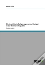 Capa do artigo Die Israelitische Religionsgemeinde Stuttgart In Der Weimarer Republik