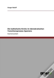 Capa do artigo Die Katholische Kirche Im Demokratischen Transitionsprozess Spaniens