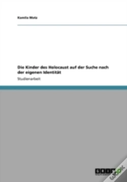 Capa do artigo Die Kinder Des Holocaust Auf Der Suche Nach Der Eigenen Identitat