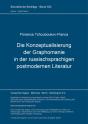 Die Konzeptualisierung Der Graphomanie In Der Russischsprachigen Postmodernen Literatur - Preview