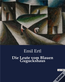Capa do artigo Die Leute Vom Blauen Guguckshaus