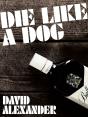 Die Like A Dog - Preview