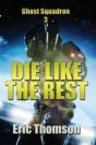 Die Like The Rest - Preview