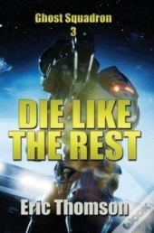 Die Like The Rest