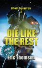 Die Like The Rest - Preview