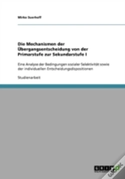 Capa do artigo Die Mechanismen Der Ubergangsentscheidung Von Der Primarstufe Zur Sekundarstufe I