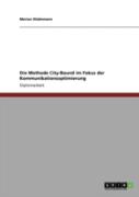Die Methode City-Bound Im Fokus Der Kommunikationsoptimierung