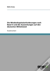 Capa do artigo Die Mindestkapitalanforderungen Nach Basel Ii Und Die Auswirkungen Auf Den Deutschen Mittelstand