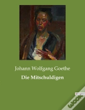 Die Mitschuldigen - Ein Spiel Aus Schuld Und Vergebung