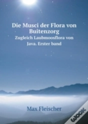 Capa do artigo Die Musci Der Flora Von Buitenzorg Zugleich Laubmoosflora Von Java. Erster Band