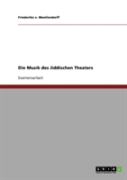 Die Musik Des Jiddischen Theaters