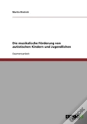 Die Musikalische F Rderung Von Autistisc