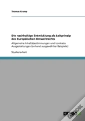 Die Nachhaltige Entwicklung Als Leitprinzip Des Europaischen Umweltrechts