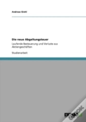 Die Neue Abgeltungsteuer