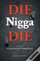 Die Nigga Die