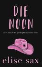 Die Noon - Preview