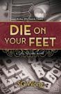 Die On Your Feet: A Lola Starke Novel - Preview