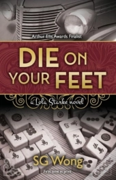 Die On Your Feet: A Lola Starke Novel
