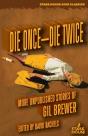 Die Once-Die Twice - Preview