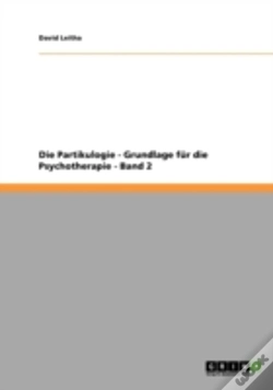 Capa do artigo Die Partikulogie - Grundlage Fur Die Psychotherapie - Band 2