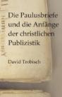 Die Paulusbriefe Und Die Anfänge Der Chr - Preview