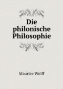 Die Philonische Philosophie