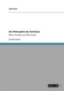 Die Philosophie Des Konfuzius